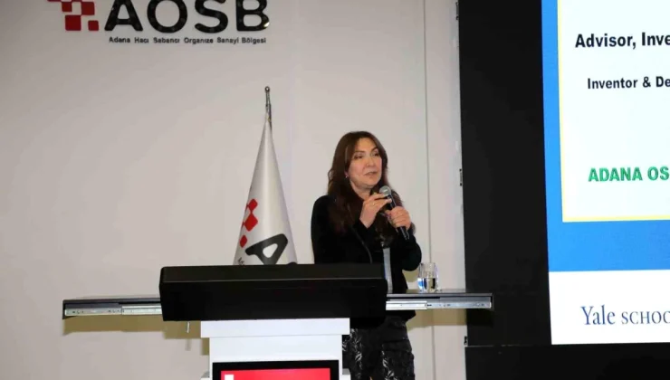 Adana Organize Sanayi Bölgesi Kadın Sanayiciler Platformu, Prof. Dr. Bahar Uslu’yu öğrencilerle buluşturdu